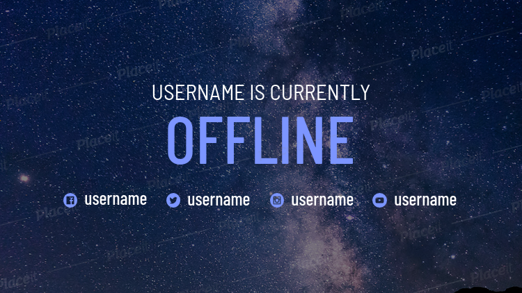 Placeit Offline Twitch Banner Maker For A Logged Out User Account